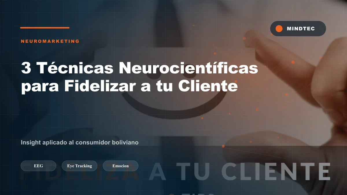 3 Técnicas Neurocientíficas para Fidelizar a tu Cliente (y Que Vuelva Solo)